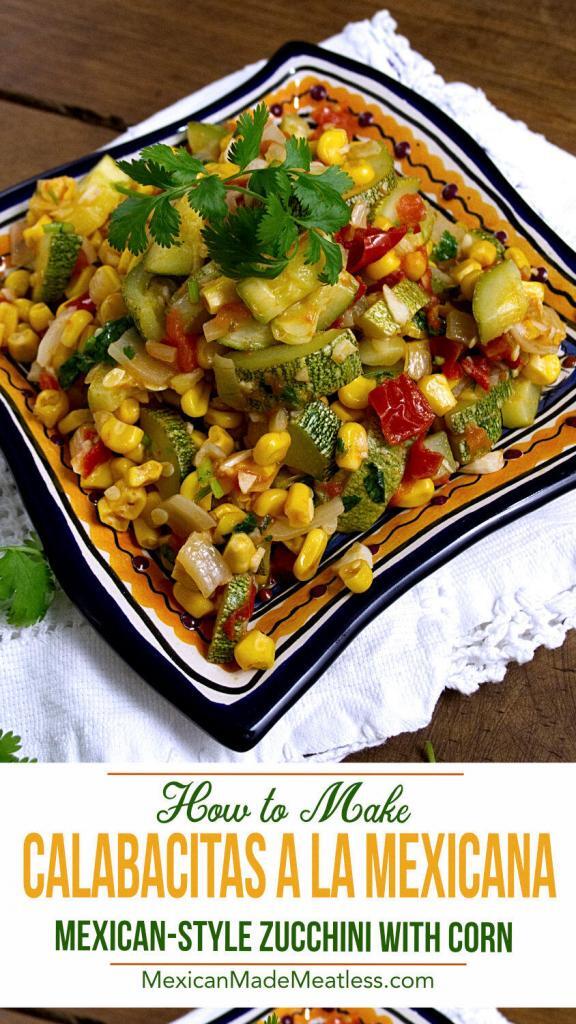 Calabacitas a la Mexicana or Mexican style zucchini with corn by @SpicieFoodie | #vegan recipe with #vegetarian option