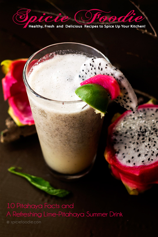 10 #Pitahaya Facts and A Refreshing Lime-Pitahaya #Summer #Drink | #pitaya #dragonfruit #vegan