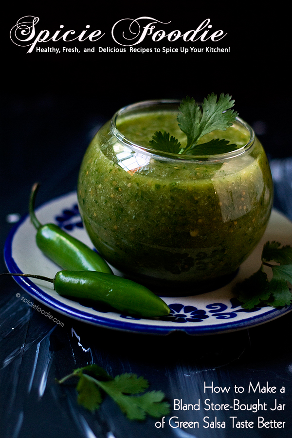 Better Green Salsa from a Jar | #Mexican #salsaverde #salsas