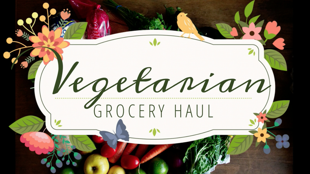 Inexpensive Vegetarian Grocery Haul