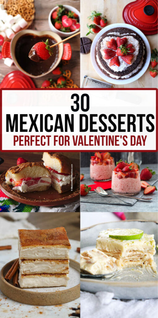 30 Mexican Desserts Perfect for Valentine's Day