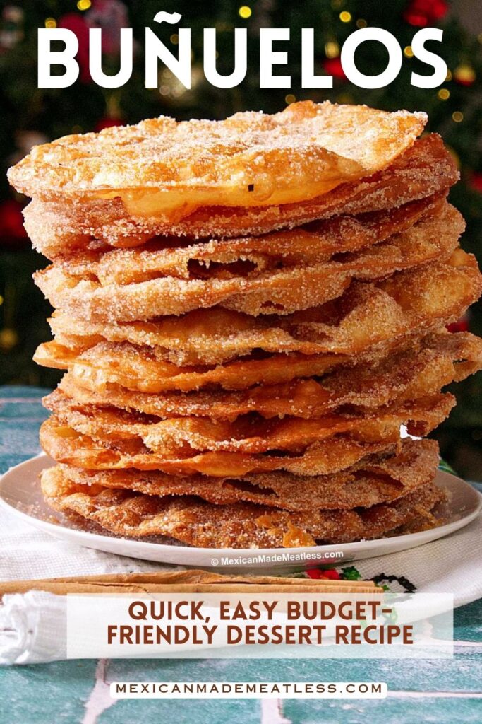 A tall stack of golden, crispy buñuelos coated in sugar sits on a plate. Text at the top reads “BUÑUELOS.” Below, text says “Quick, easy budget-friendly dessert recipe” and “mexicanmademeatless.com.”.